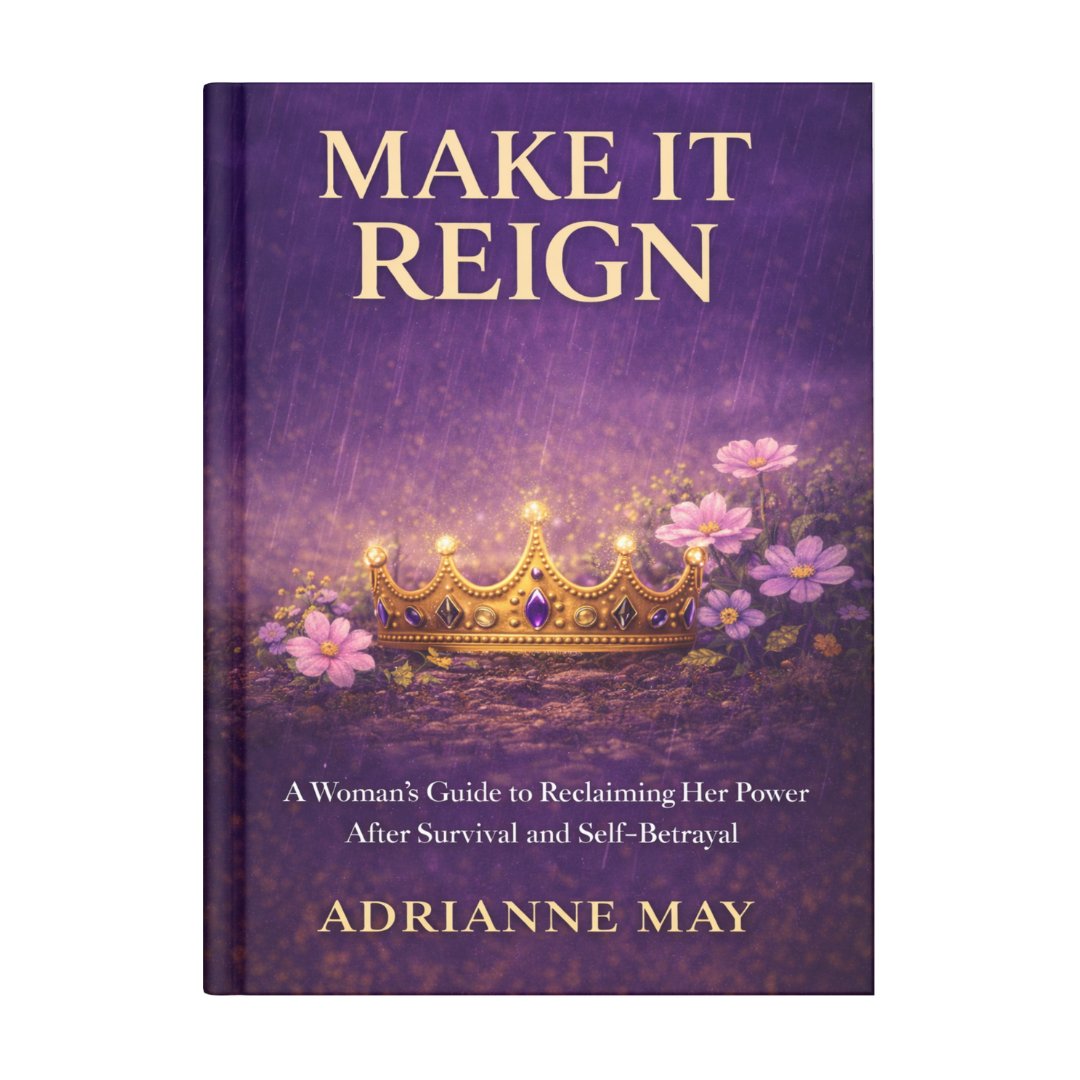 Make It Reign by Adrianne May