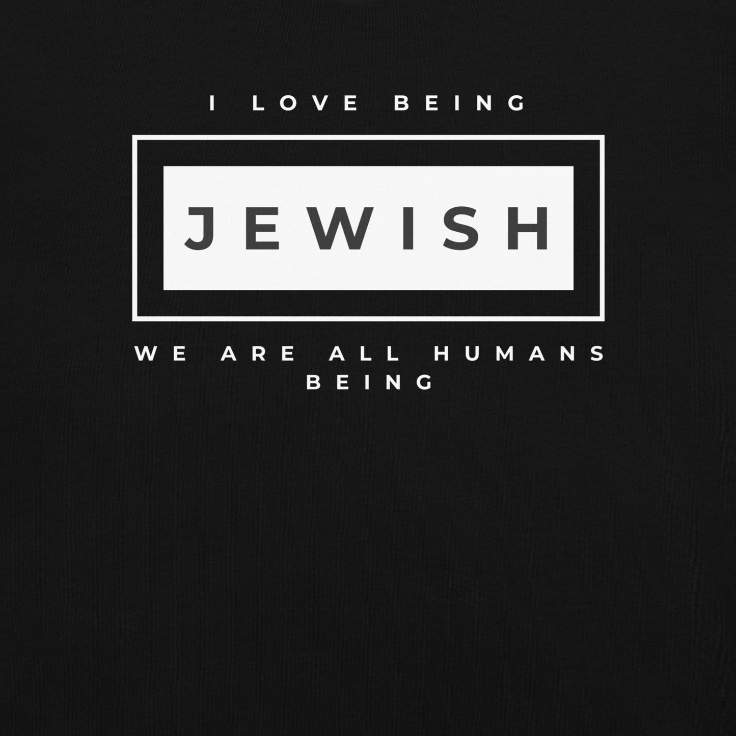 I love being Jewish T-Shirt