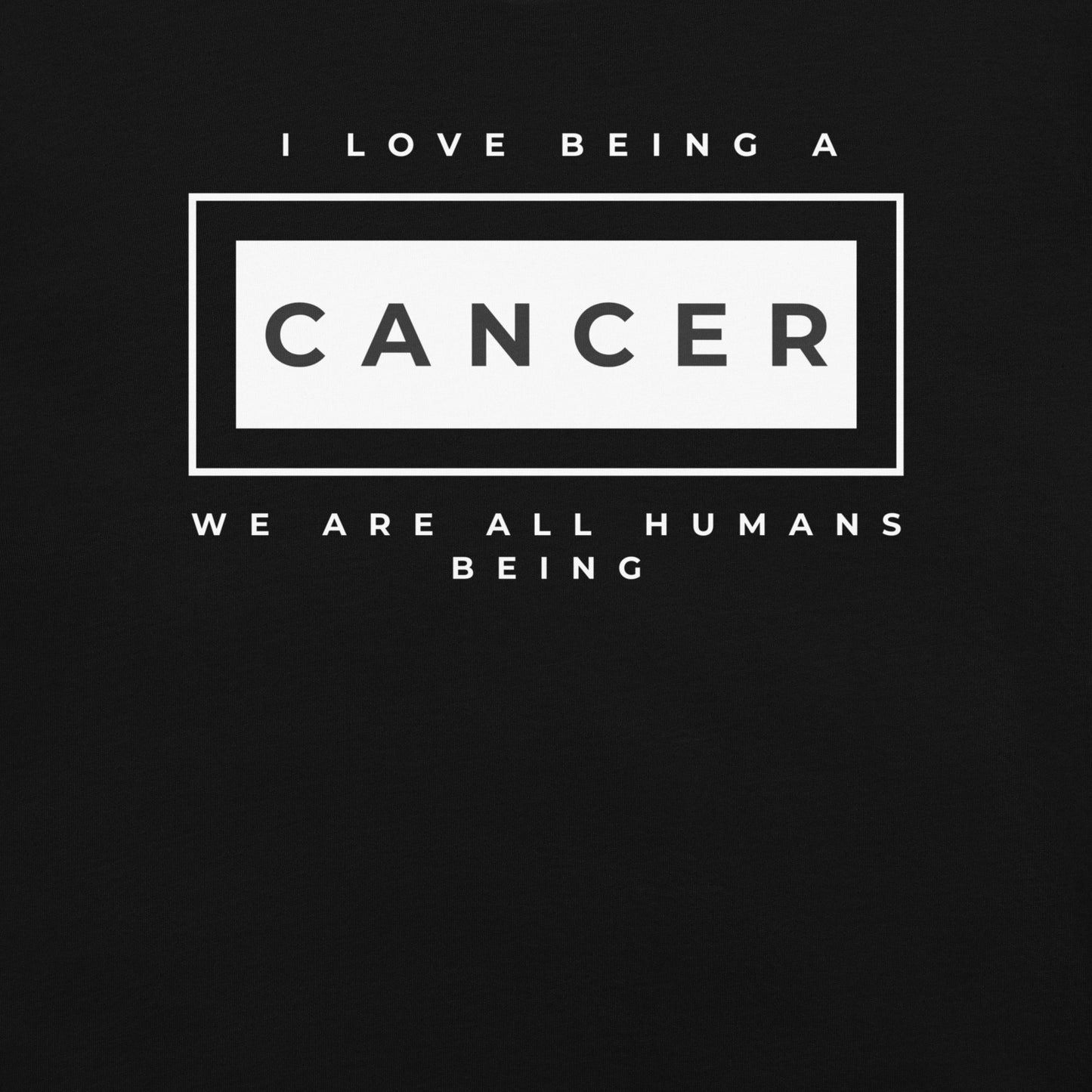 I love being a Cancer T-Shirt