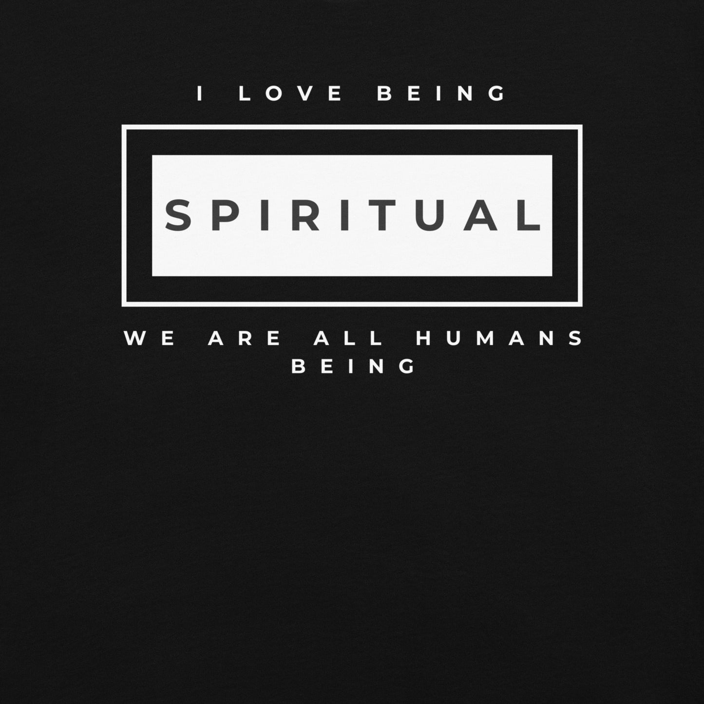 I love being Spiritual T-Shirt