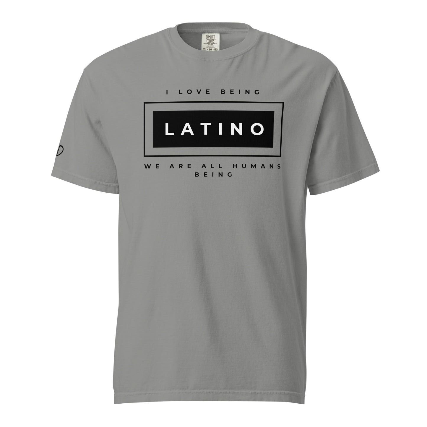 I love being Latino T-Shirt