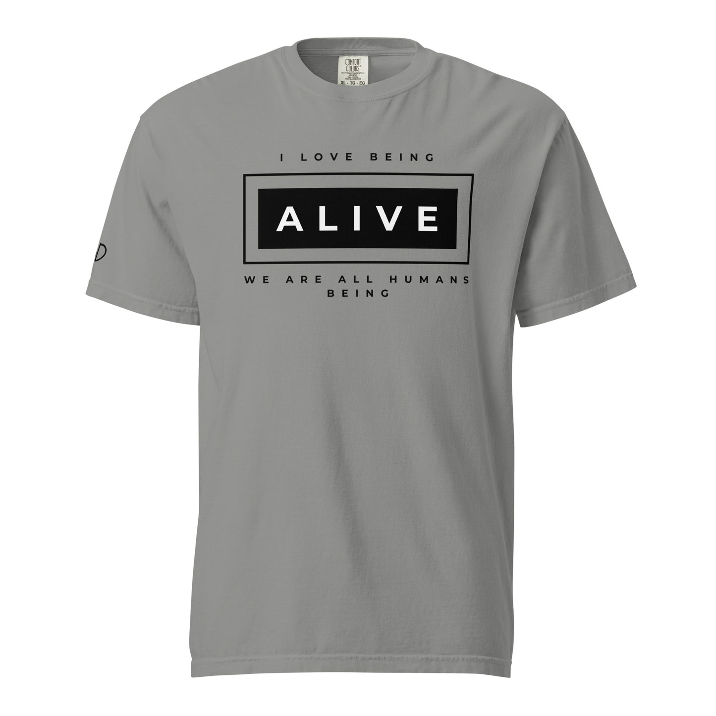 I love being Alive T-Shirt