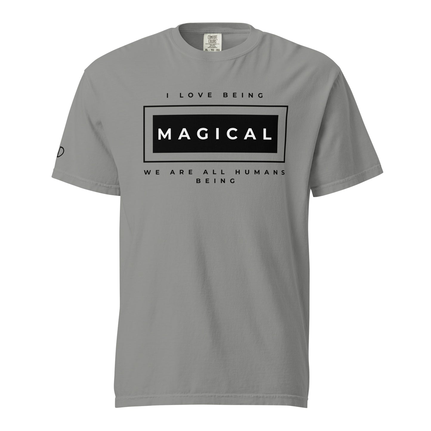 I love being Magical T-Shirt