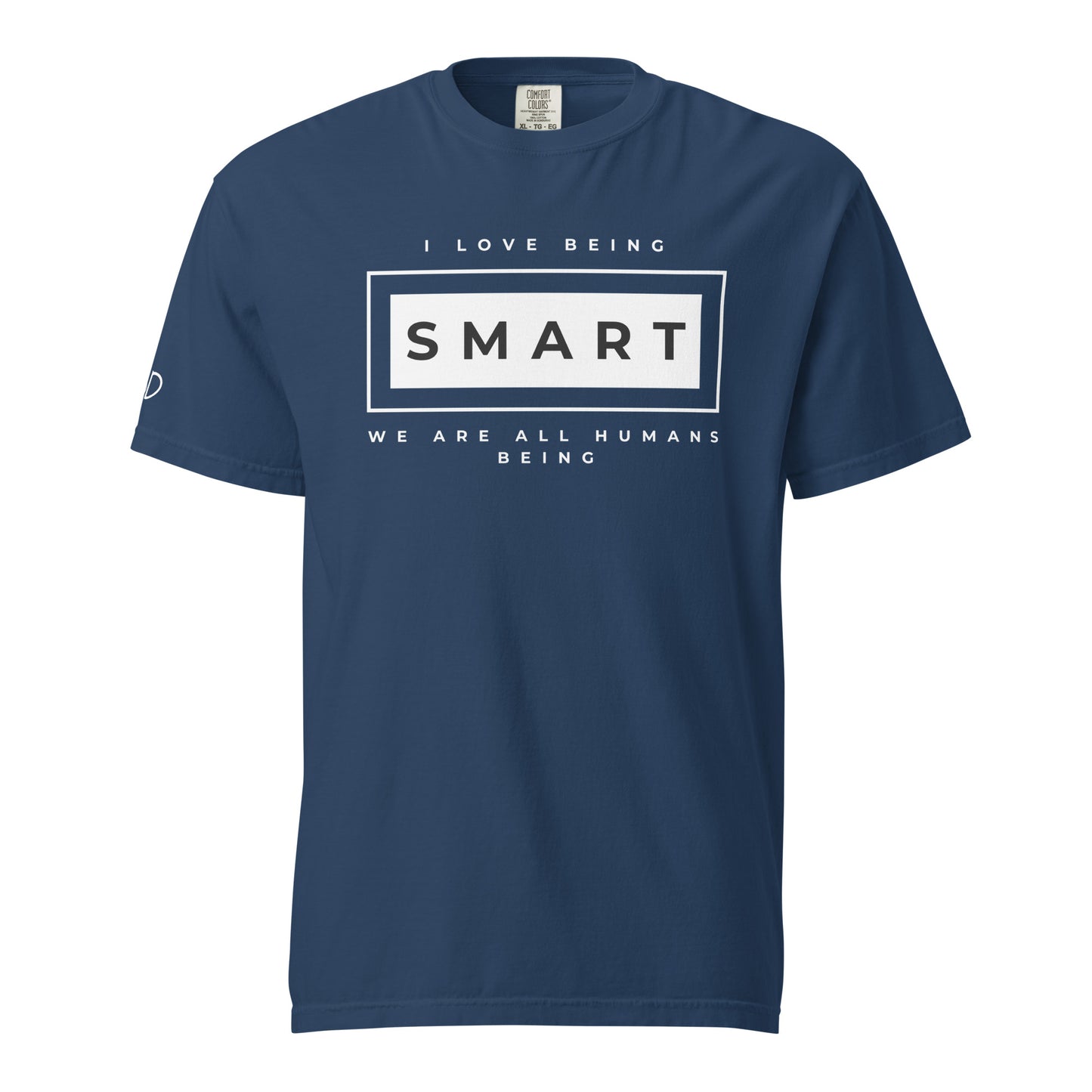 I love being Smart T-Shirt