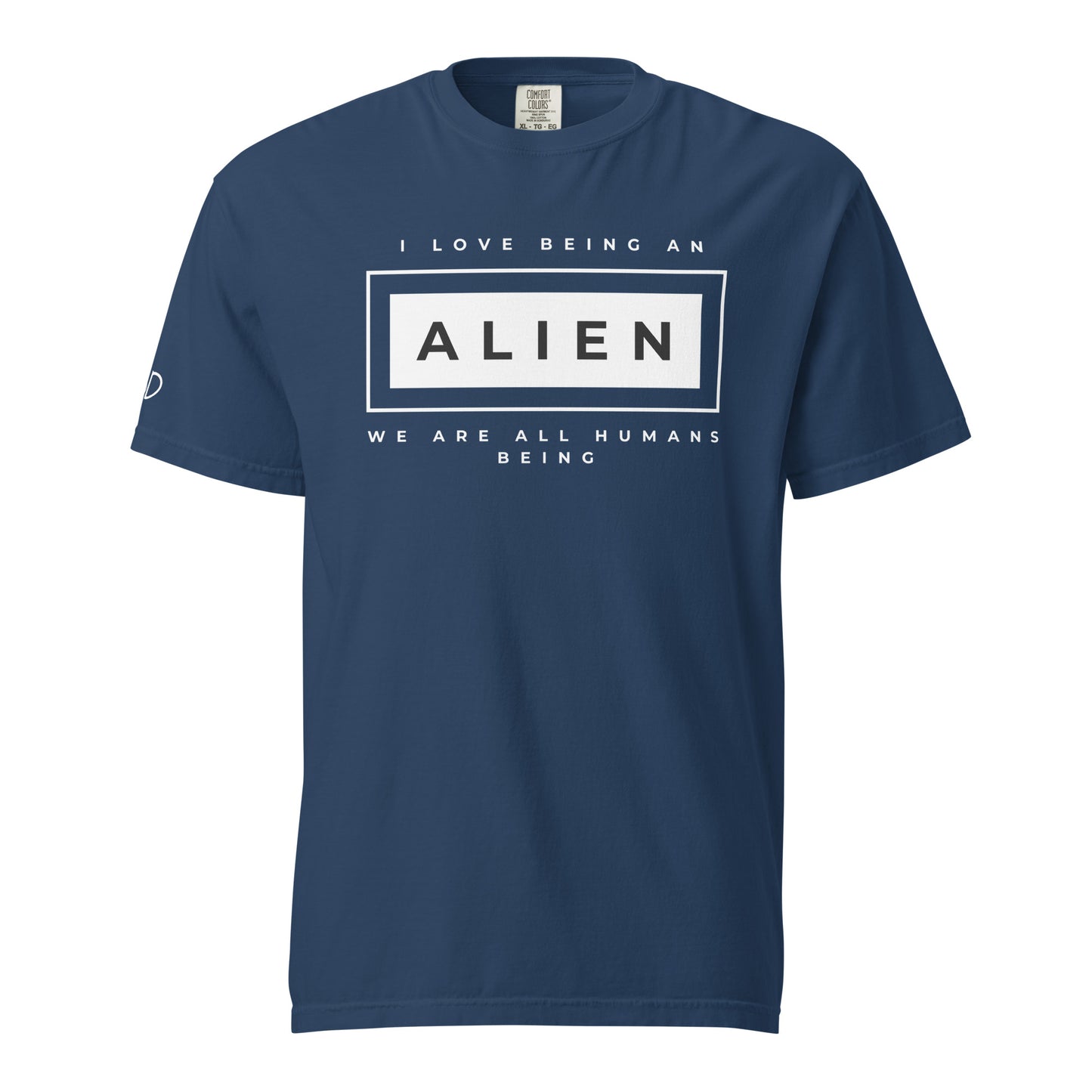 I love being an Alien T-Shirt