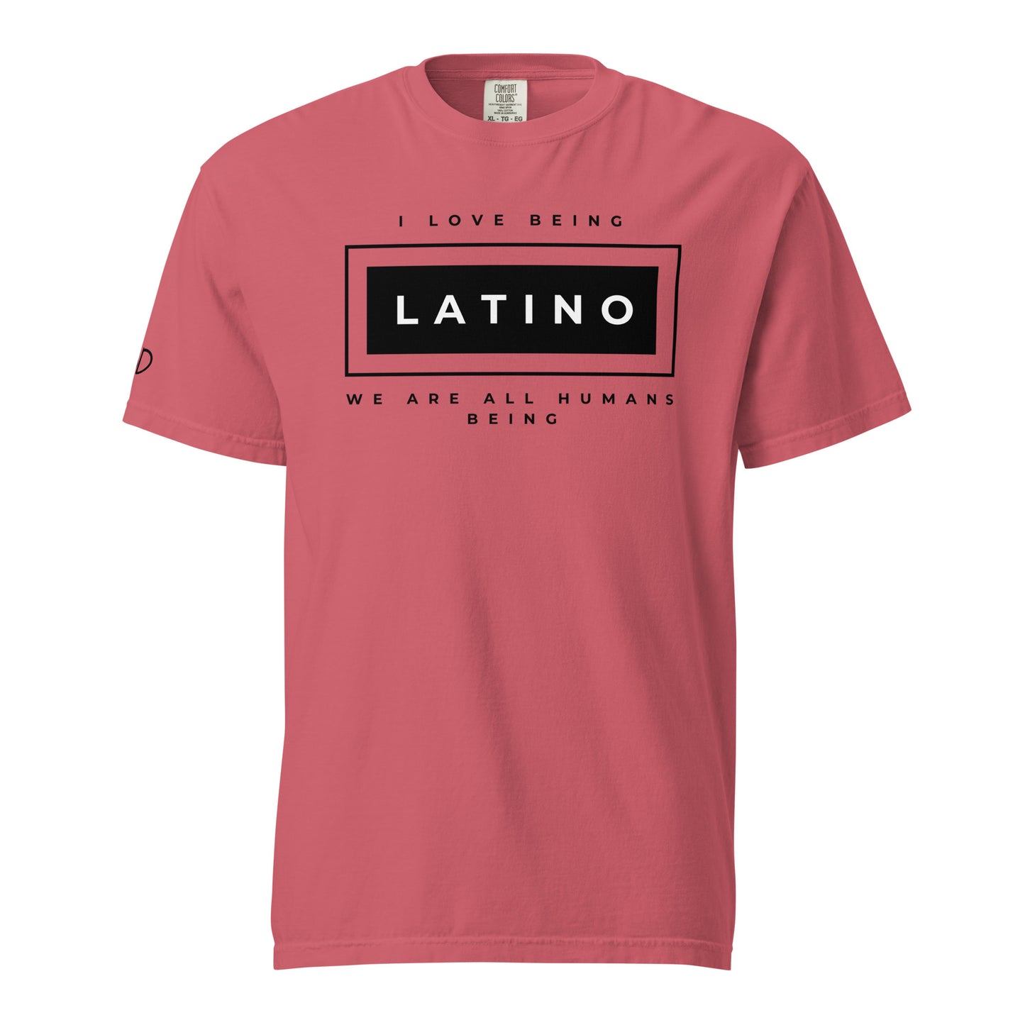 I love being Latino T-Shirt