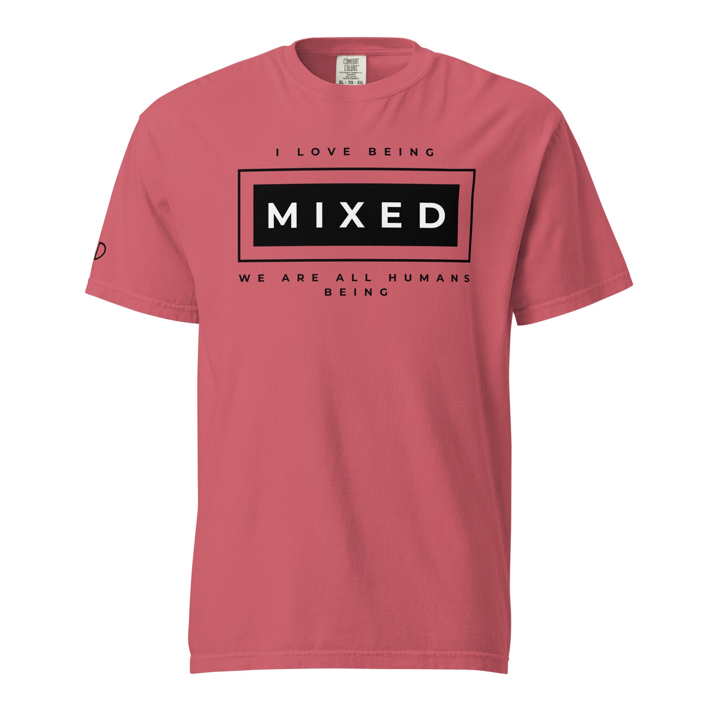 I love being Mixed T-shirt