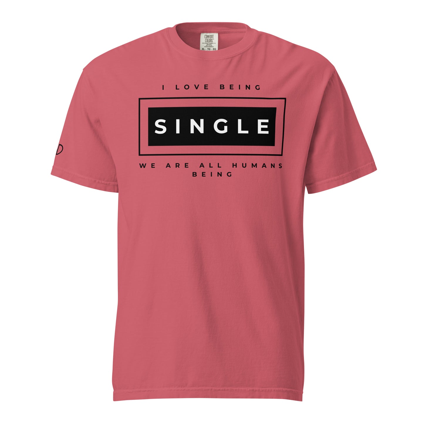 I love being Single T-Shirt