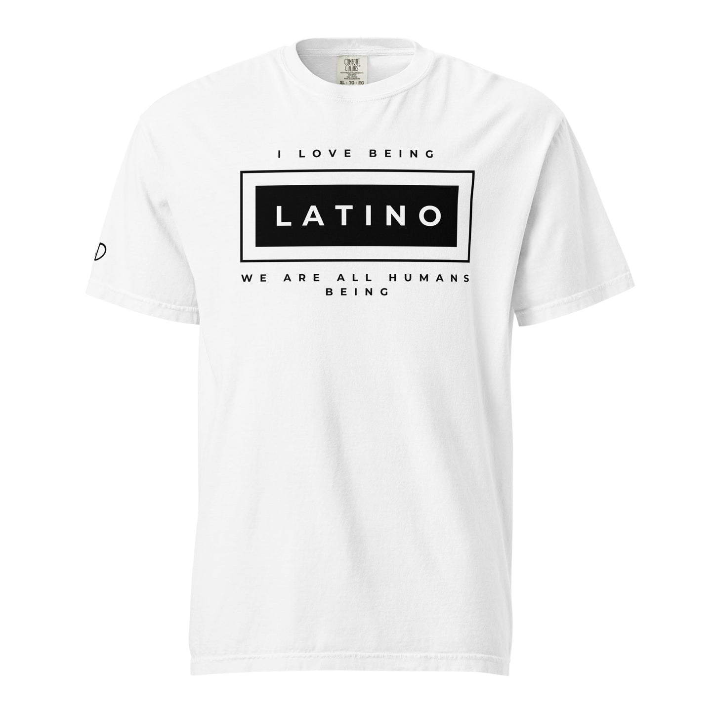 I love being Latino T-Shirt