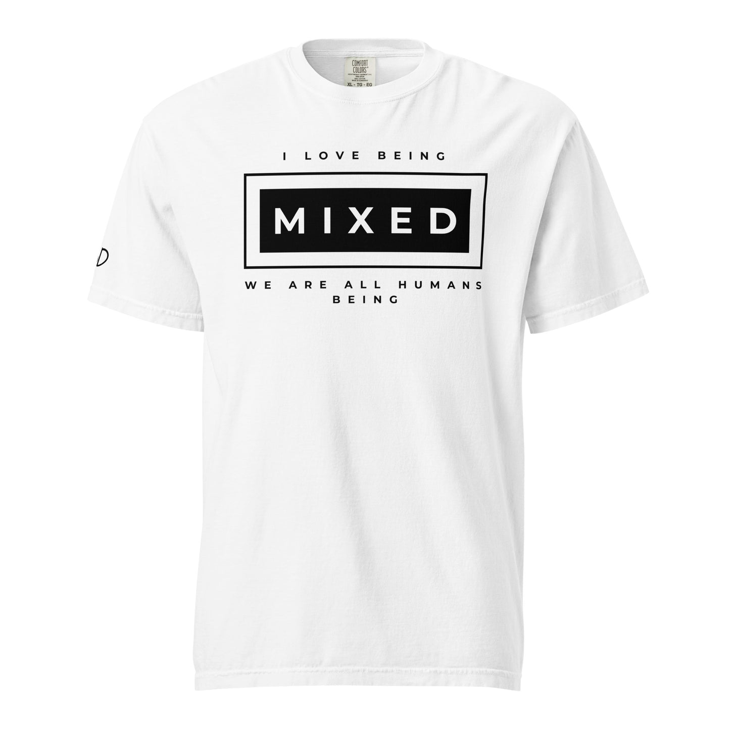 I love being Mixed T-shirt