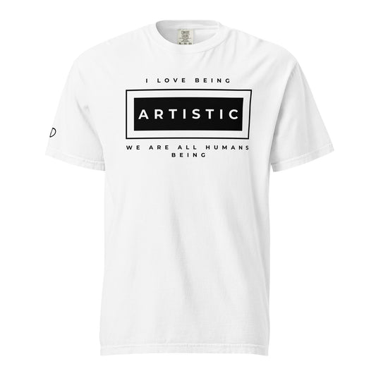 I love being Artistic T-Shirt